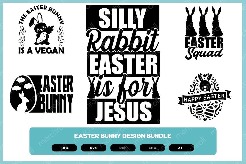 Easter Bunny Design Bundle | Easter Bunny Shirt | Easter Bunny Design | Easter Bunny SVG | Easter Bunny PNG | Easter Bunny POD