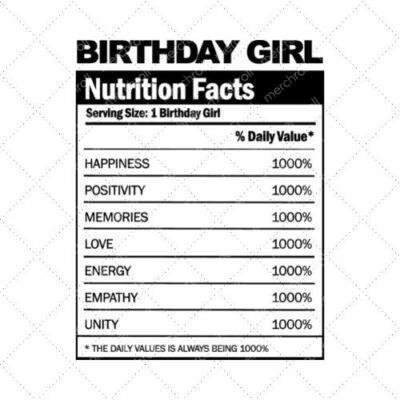 Birthday Girl Nutrition Facts SVG PNG EPS DXF AI Download