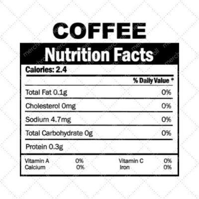 Coffee Nutrition Facts SVG PNG EPS DXF AI Download