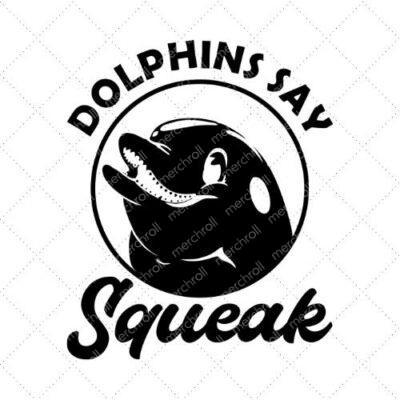 Dolphins Say Squeak SVG PNG EPS DXF AI Download