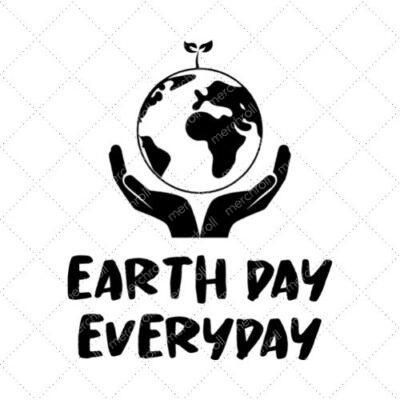 Earth Day Everyday SVG PNG EPS DXF AI Download
