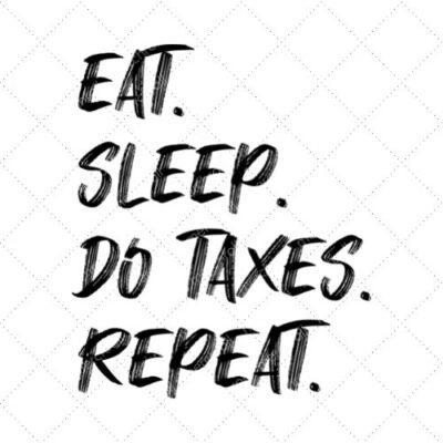 Eat Sleep Do Taxes Repeat SVG PNG EPS DXF AI Download