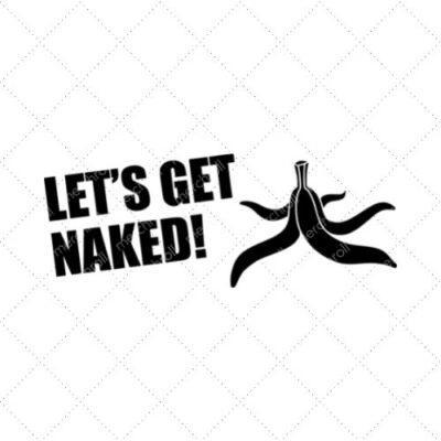 Let's Get Naked! SVG PNG EPS DXF AI Download