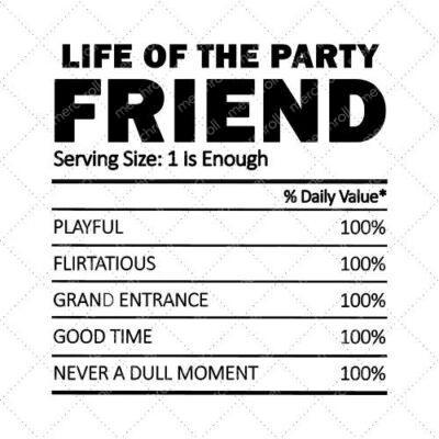 Life Of The Party Friend SVG PNG EPS DXF AI Download