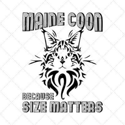 Maine Coom Because Size Matters SVG PNG EPS DXF AI Download