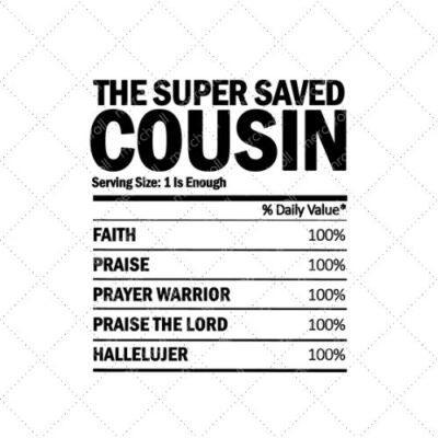 The Super Saved Cousin SVG PNG EPS DXF AI Download