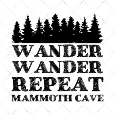 Wander Wander Repeat Mammoth Cave SVG PNG EPS DXF AI Download