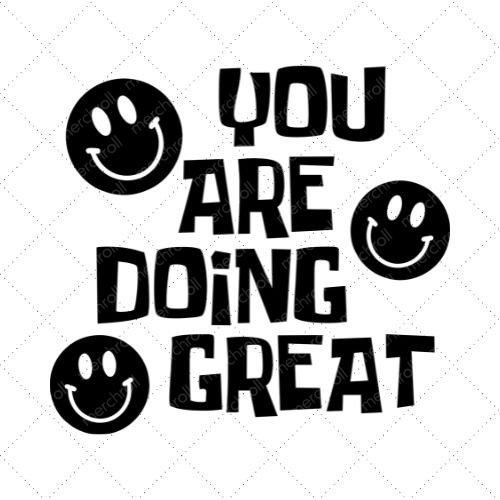 You Are Doing Great SVG PNG EPS DXF AI Download You Are Doing Great SVG PNG EPS DXF AI Download