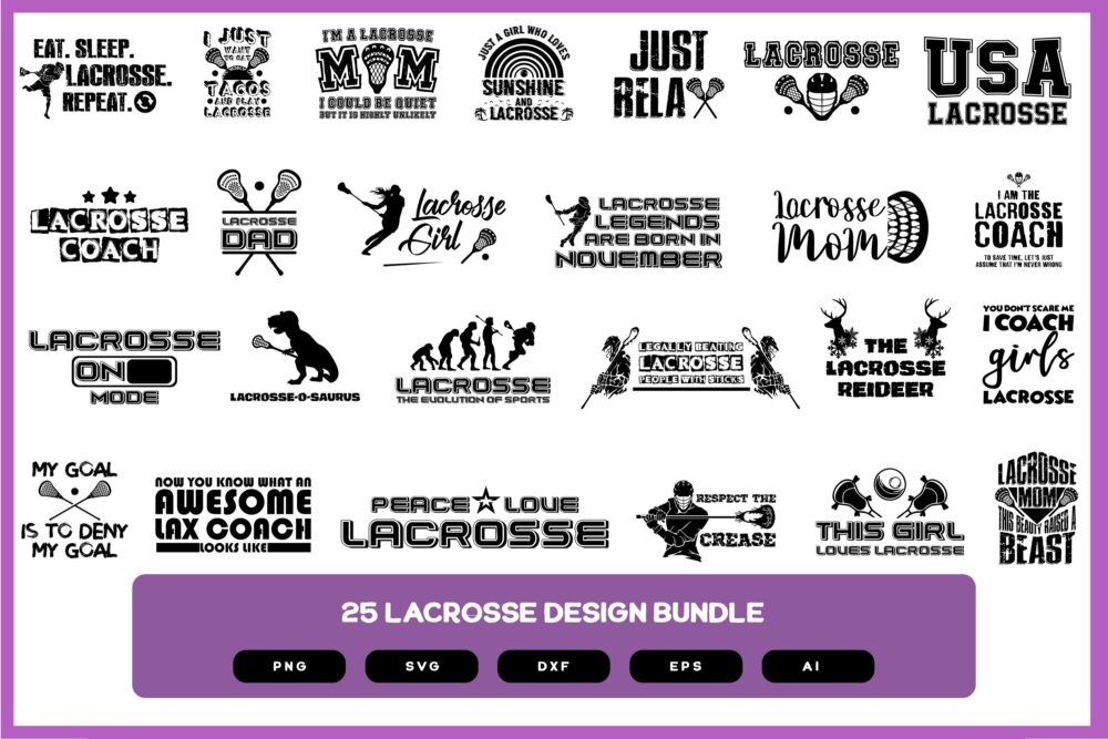 Lacrosse Design Bundle | Lacrosse Shirt Design | Lacrosse SVG | Lacrosse PNG | Lacrosse EPS | Lacrosse Gift Shirt