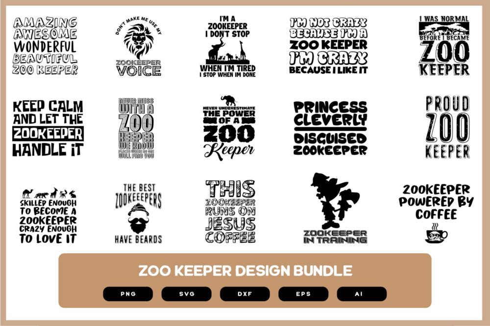 Zoo Keeper Design Bundle | Zoo Keeper Shirt Design | Zoo Keeper SVG | Zoo Keeper PNG | Zoo Keeper EPS | Zoo Keeper