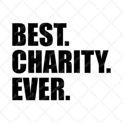 Best Charity Ever SVG PNG EPS DXF AI Download