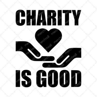 Charity Is Good SVG PNG EPS DXF AI Download