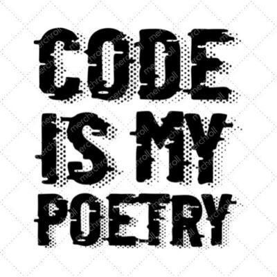 Code Is My Poetry SVG PNG EPS DXF AI Download