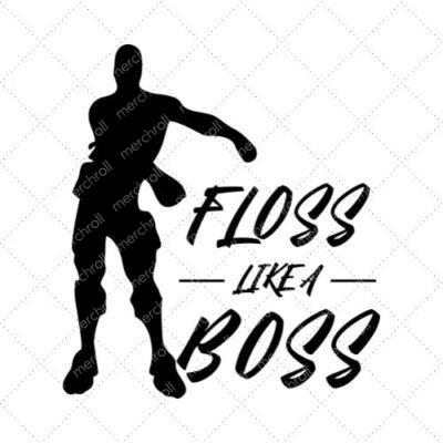 Floss Like A Boss SVG PNG EPS DXF AI Download
