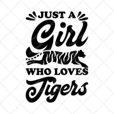 Just A Girl Who Loves Tigers SVG PNG EPS DXF AI Download