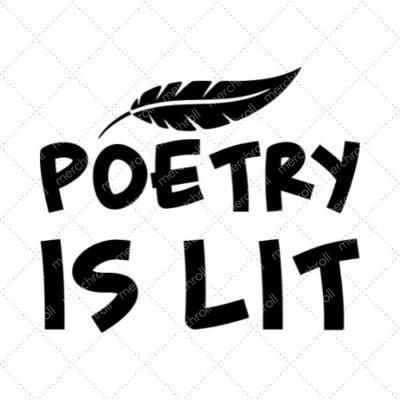 Poetry Is Lit SVG PNG EPS DXF AI Download