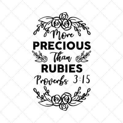 Precious Than Rubies Proverbs 3:15 SVG PNG EPS DXF AI Download