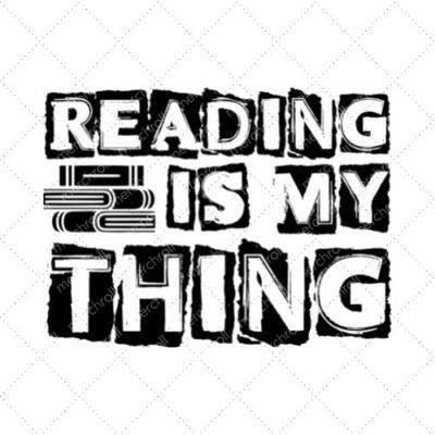 Readinf Is My Thing SVG PNG EPS DXF AI Download