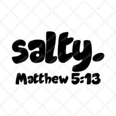 Salty Matthew 5:13 SVG PNG EPS DXF AI Download