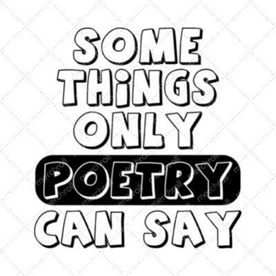 Some Things Only Poetry Can Say SVG PNG EPS DXF AI Download