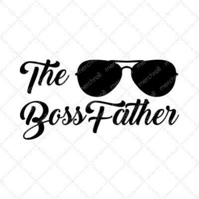 The Boss Father SVG PNG EPS DXF AI Download