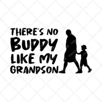 There's No Buddy Like My Grandson SVG PNG EPS DXF AI Download