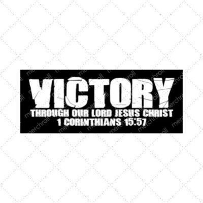 Victory Through Over Lord Jesus Christ 1 Corinthians 15:57 SVG PNG EPS DXF AI Download