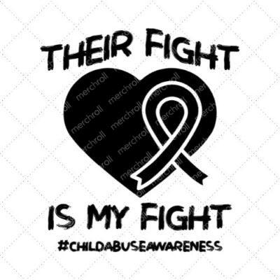 Their Fight Is My Fight #ChildAbuseAwareness SVG PNG EPS DXF AI Download