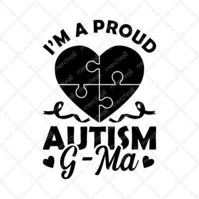 I'm A Proud Autism G-ma SVG PNG EPS DXF AI Download