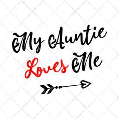My Auntie Loves Me SVG PNG EPS DXF AI Download