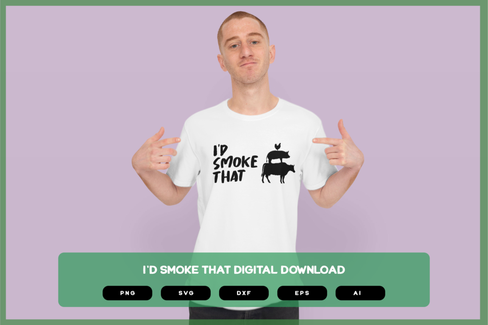 I'd Smoke That SVG PNG EPS DXF AI Download