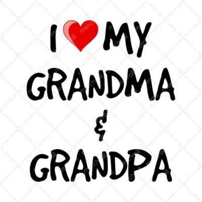 I Love My Grandma And Grandpa SVG PNG EPS DXF AI Download