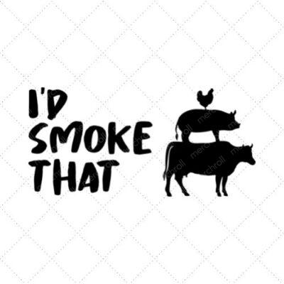 I'd Smoke That SVG PNG EPS DXF AI Download
