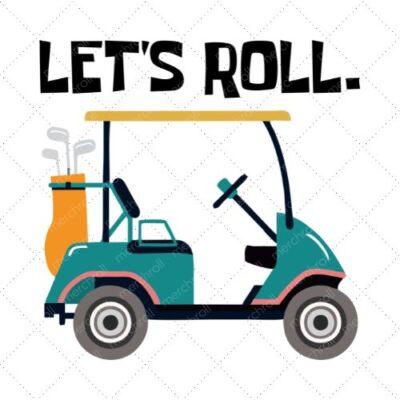 Let's Roll SVG PNG EPS DXF AI Download