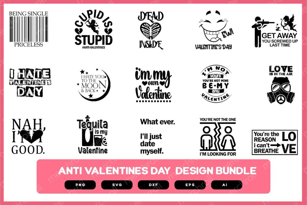 Anti - Valentines Design Bundle | Anti Valetines Shirt Design | Anti Valentines | Anti - Valentines SVG | Anti - Valentines Funny Shirt
