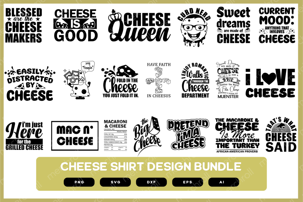 Cheese Design Bundle | Cheese Shirt | Cheese Design SVG | Cheese Design PNG | I Love Cheese | Cheese Sayings | Cheese Lover