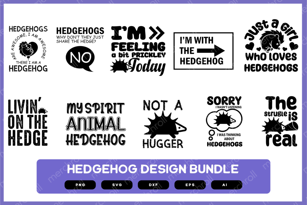 Hedgehog Design Bundle | Hedgehog Shirt | Funny Hedgehog | Funny Hedgehog | Hedgehog Design SVG | Hedgehog Shirt POD