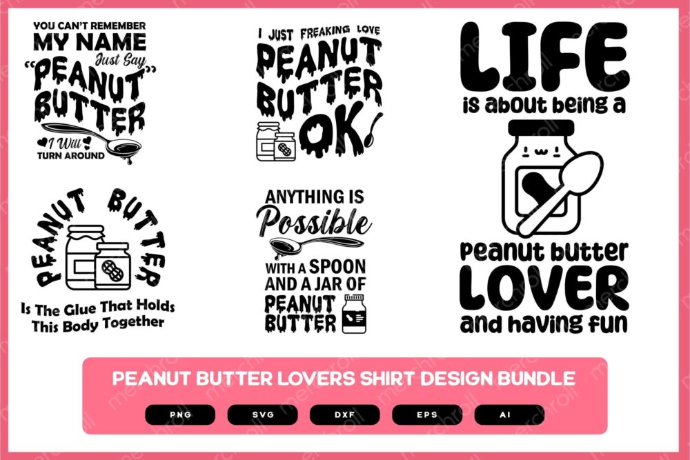 Peanut Butter Lovers Design Bundle | Peanut Butter Lovers | Peanut Butter Shirt SVG | Peanut Butter Lovers POD