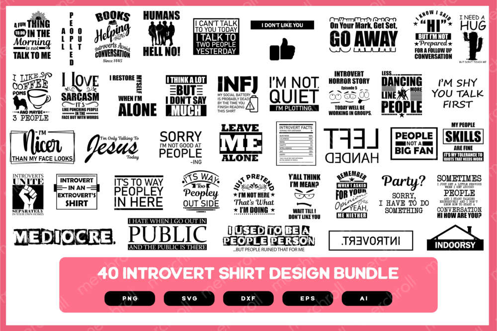 40 Introvert Design Bundle | Introvert Shirt Design | Introvert Design SVG | Introvert Shirt PNG