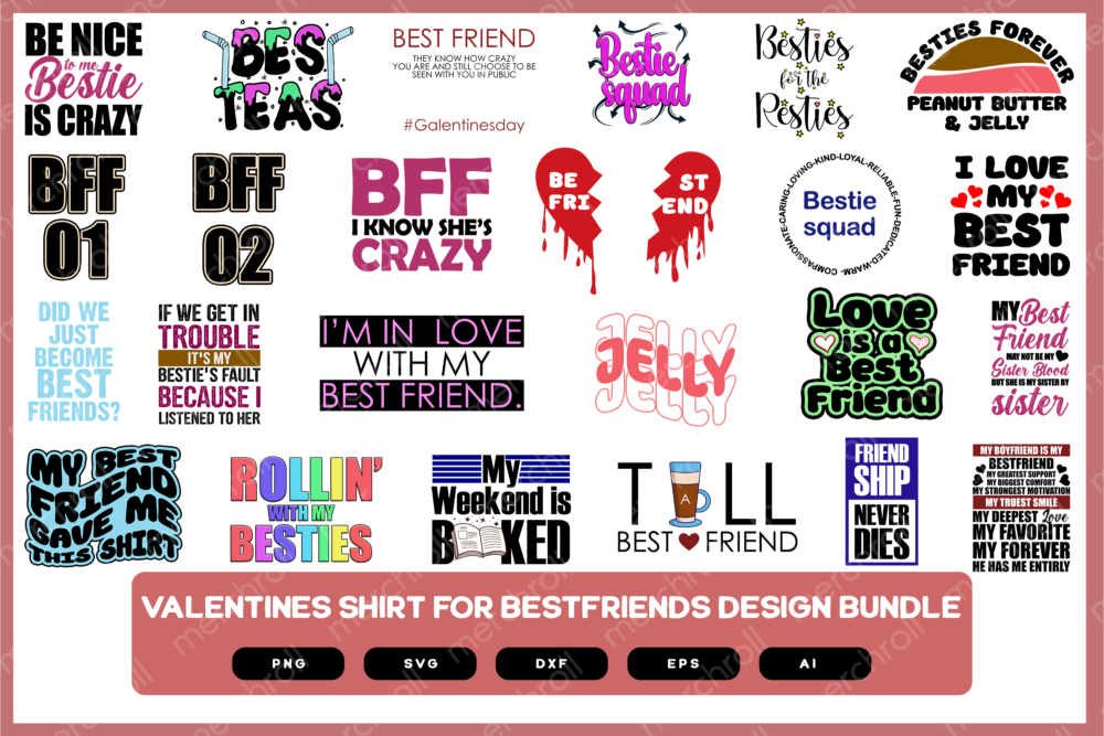 Valentines Shirts for Best Friends Design Bundle | Best friends Valentines Design | Funny Bestfriends | Gift for Best Friends