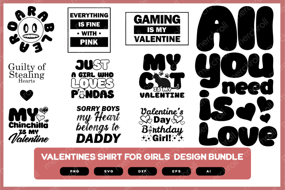 Valentines Design Bundle for Girls | Girls Valentines | Valentines Shirt Design for Girlfriend