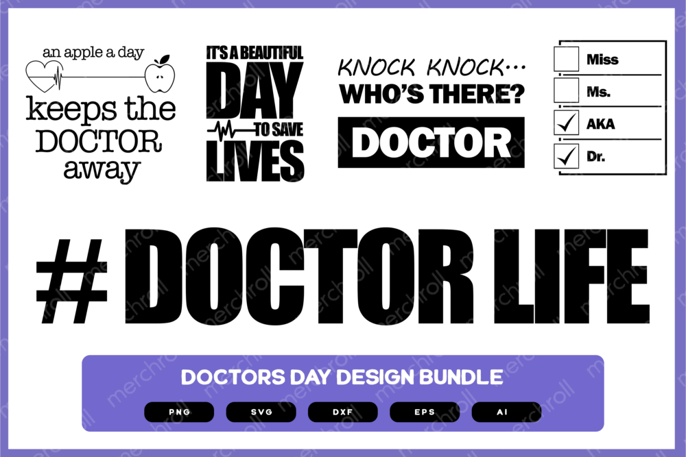 Doctors Day | Doctors Day Design Bundle | Doctors Shirt | Doctors Day Awareness | Funny Doctor Shirt Design PNG