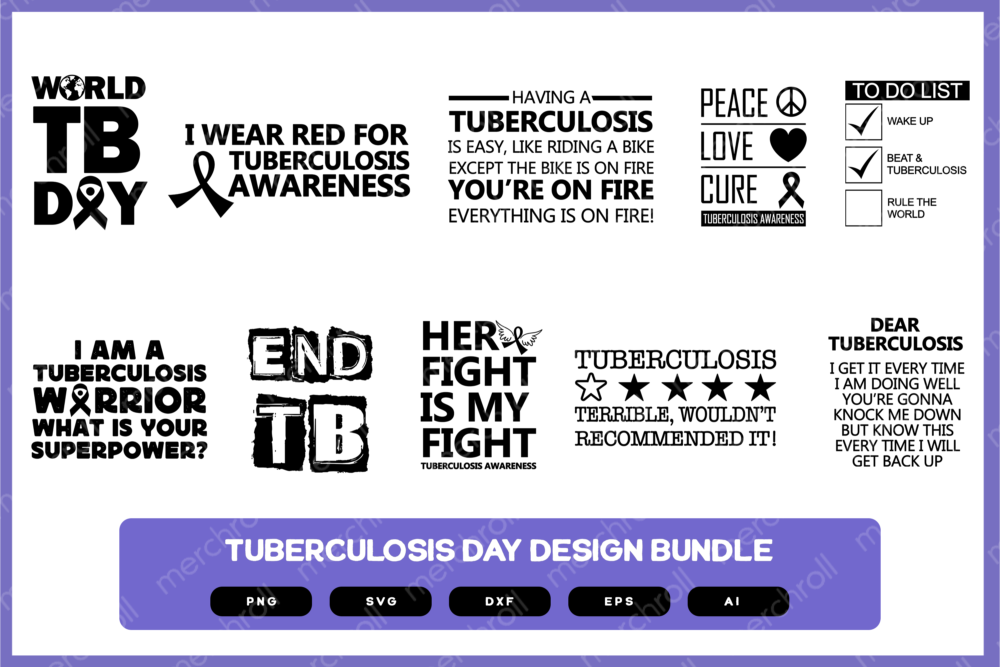 Tuberculosis Awareness Design Bundle | Tuberculosis Awareness SVG Shirt | Tuberculosis Shirt PNG