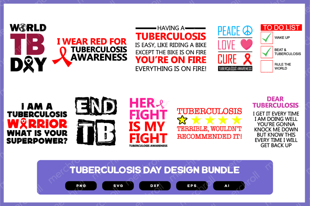 Tuberculosis Awareness Design Bundle | Tuberculosis Awareness SVG Shirt | Tuberculosis Shirt PNG