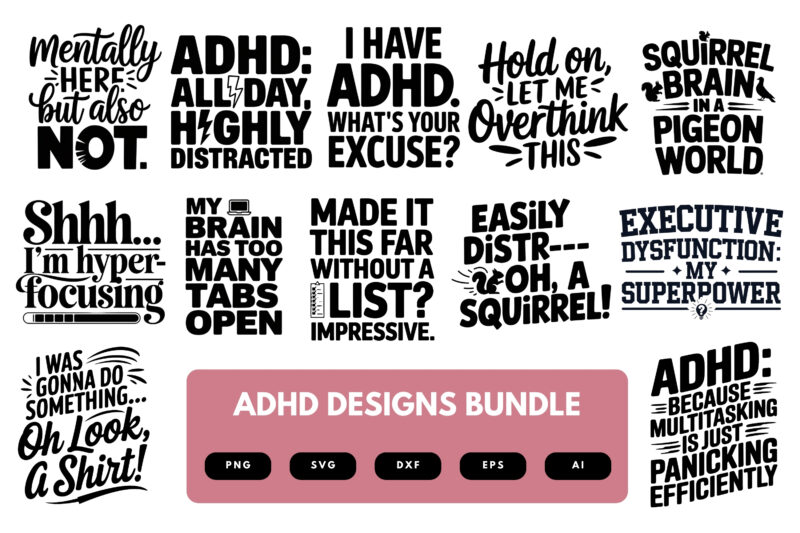 ADHD SVG Bundle | Mental Health Awareness Clipart, Neurodivergent Quotes Cut Files for Cricut & Sublimation