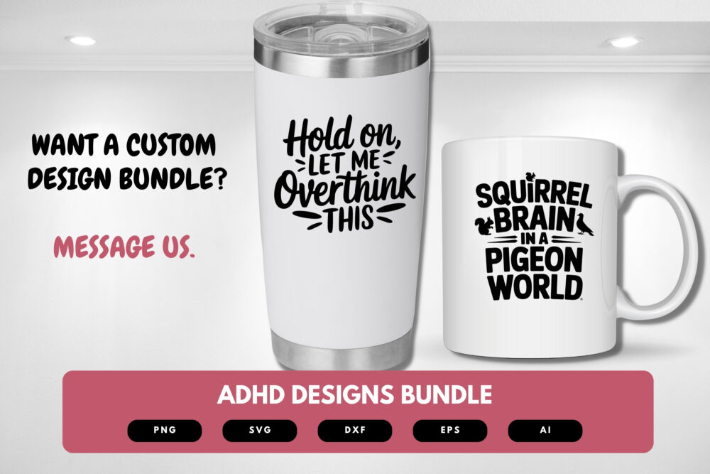 ADHD SVG Bundle | Mental Health Awareness Clipart, Neurodivergent Quotes Cut Files for Cricut & Sublimation - Image 7