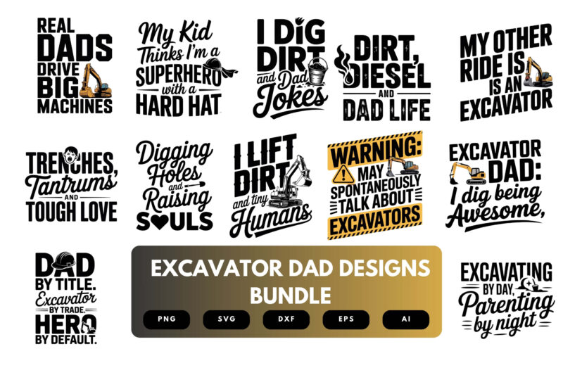 Excavator Dad SVG Bundle | Heavy Machinery Clipart, Construction Silhouette Cut Files for Cricut & Sublimation