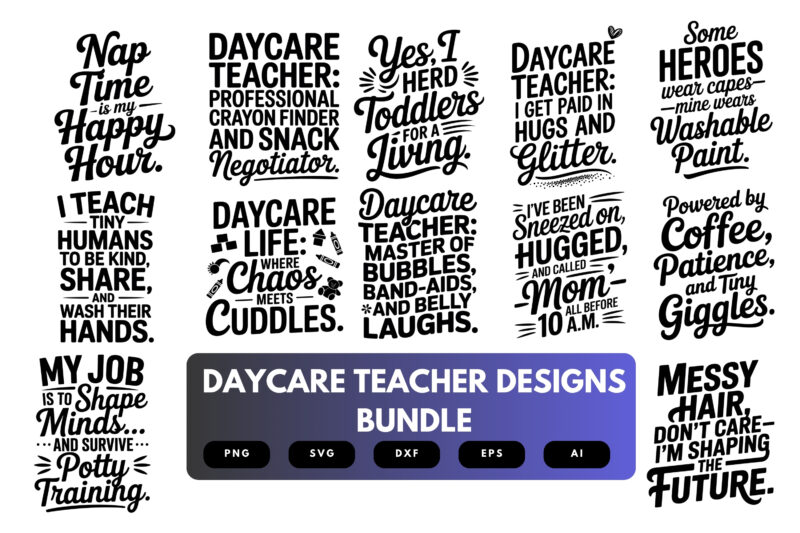 Daycare Teacher SVG Bundle | Childcare Clipart, Preschool Quote Cut Files for Cricut & Sublimation