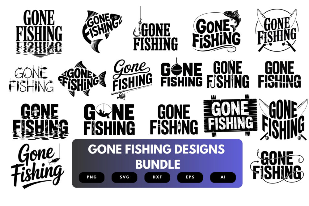 Gone Fishing SVG Bundle | Fishing Quote Clipart, Angler Silhouette Cut Files for Cricut & Sublimation