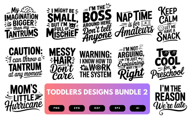 Toddler SVG Bundle | Funny Toddler Quotes, Cute Baby Clipart for Cricut & Sublimation